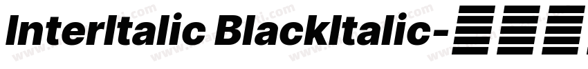 InterItalic BlackItalic字体转换